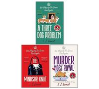 Her Majesty the Queen Investigates Series 3 Books Collection Set (The Windsor Knot, A Three Dog Problem & Murder Most Royal)