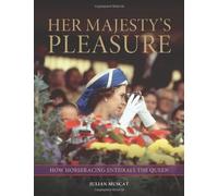 Her Majesty's Pleasure: How Horseracing Enthrals the Queen