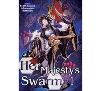 Her Majesty's Swarm: Volume 1