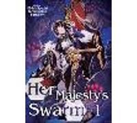 Her Majesty's Swarm: Volume 1
