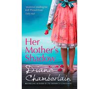 HER MOTHER'S SHADOW: Book 3 (The Keeper of the Light Trilogy)
