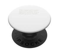 Her nagging is a sign that she cares. Her silence means PopSockets Adhesive PopGrip