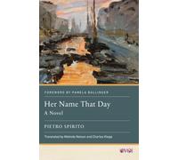 Her Name That Day : A Novel