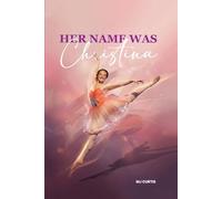 HER NAME WAS CHRISTINA