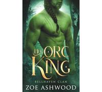 Her Orc King: A Monster Fantasy Romance: 1 (Black Bear Clan)