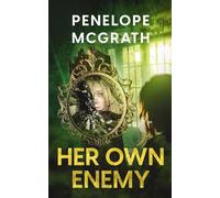Her Own Enemy: A Twisted Psychological Thriller