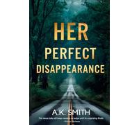 Her Perfect Disappearance
