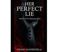 HER PERFECT LIE: the curse wakes when love betrays