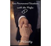 Her Permanent Vacation with the Mafia