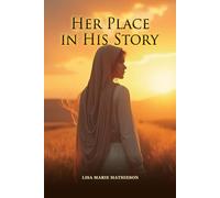 Her Place in His Story