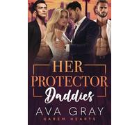 Her Protector Daddies: A Reverse Harem Mafia Romance (Harem Hearts)