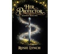 Her Protector: Elvendon Book One: 1