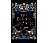 Her Psycho Beasts