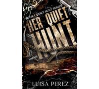 Her Quiet Hunt