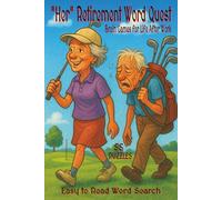 "Her" Retirement Word Quest: Brain Games for Life After Work: 6x9 inches | Easy to read word search | 55 Puzzles | For retired women