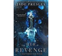Her Revenge (The Shattered Isle series)