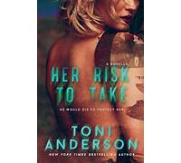 Her Risk To Take: 3 (Her Romantic Suspense)