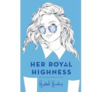 Her Royal Highness