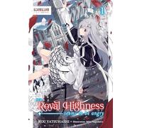 Her Royal Highness Seems to Be Angry, Volume 1 (Light Novel) (Her Royal Highness Seems to Be Angry (Light Novel))