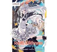 Her Royal Highness Seems to Be Angry, Volume 2 (Light Novel)