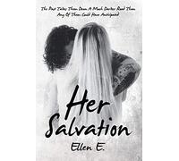 HER SALVATION: The Past Takes Them Down A Much Darker Road Than Any Of Them Could Have Anticipated: Lesbian Romance