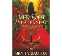 Her Scot of Yesteryear: 1 (MacLeod Dragons)