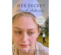 Her Secret Amish Admirer: A Cozy Mystery Romance: Includes Amish Recipes & Reading Group Guide