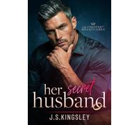 Her Secret Husband: Ein Enemies to Lovers Forced Proximity Liebesroman (Die Chester Street Milliardäre)