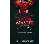 Her Secret Master: A Forbidden, Age-Gap, BDSM Novel (Poison Pleasures)