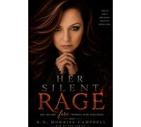 Her Silent Rage (Her Silent Series)