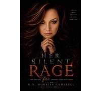 Her Silent Rage (Her Silent Series)