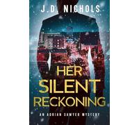 Her Silent Reckoning: An Adrian Sawyer Mystery (2)