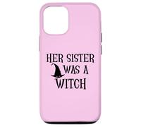 Her Sister Was a Witch Bro My Sister's a Witch Sister Witchy Case for iPhone 12/12 Pro