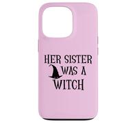 Her Sister Was a Witch Bro My Sister's a Witch Sister Witchy Case for iPhone 13 Pro
