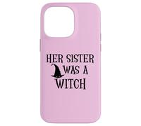 Her Sister Was a Witch Bro My Sister's a Witch Sister Witchy Case for iPhone 14 Pro Max