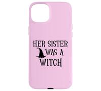 Her Sister Was a Witch Bro My Sister's a Witch Sister Witchy Case for iPhone 15 Plus