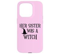 Her Sister Was a Witch Bro My Sister's a Witch Sister Witchy Case for iPhone 15 Pro