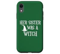 Her Sister Was a Witch Bro My Sisters a Witch Sister Witchy Case for iPhone XR