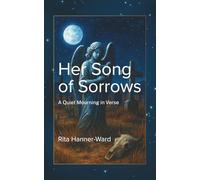 Her Song of Sorrows: A Quiet Mourning in Verse (Her Poetic Awakening)