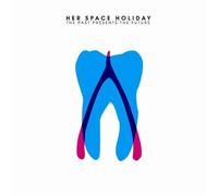 Her Space Holiday - The Past The Present The Future