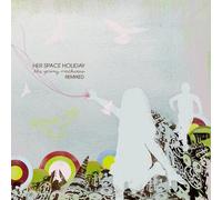 Her Space Holiday - The Young Machines (Remixed)