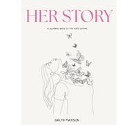 Her Story: A Journal Back to the Voice Within