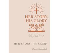 Her Story, His Glory: A Devotional Coloring Book for Women