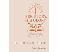 Her Story, His Glory: A Devotional Coloring Experience for Women