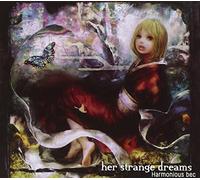 Her Strange Dreams by Harmonious Bec (2010-11-16)