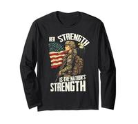 Her Strength is The Nation’s Strength Patriotic Quote Long Sleeve T-Shirt