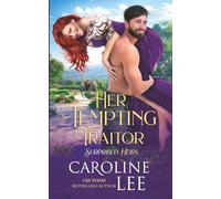 Her Tempting Traitor (Surprised Heirs)