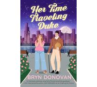 Her Time Traveling Duke