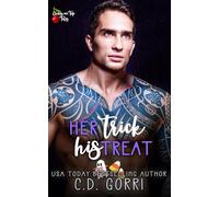 Her Trick His Treat: A Steamy Short Contemporary Romance (Cherry On Top Tales)