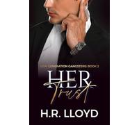 Her Trust: A Dark Syndicate Romance (New Generation Gangsters)